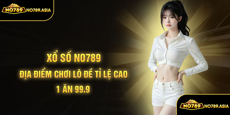 Xổ Số No789