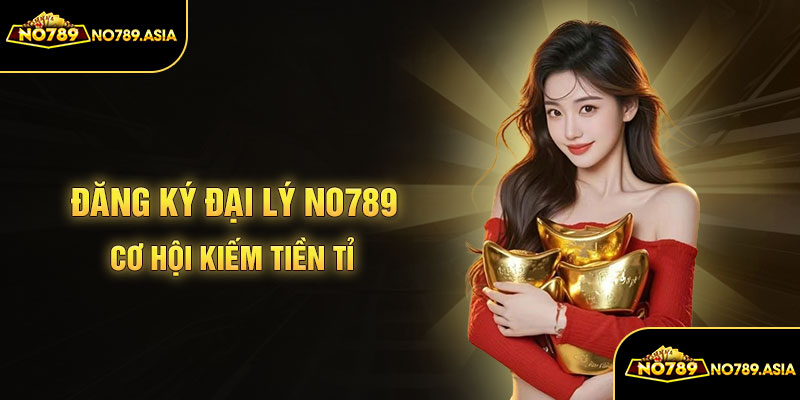 Đại lý no789