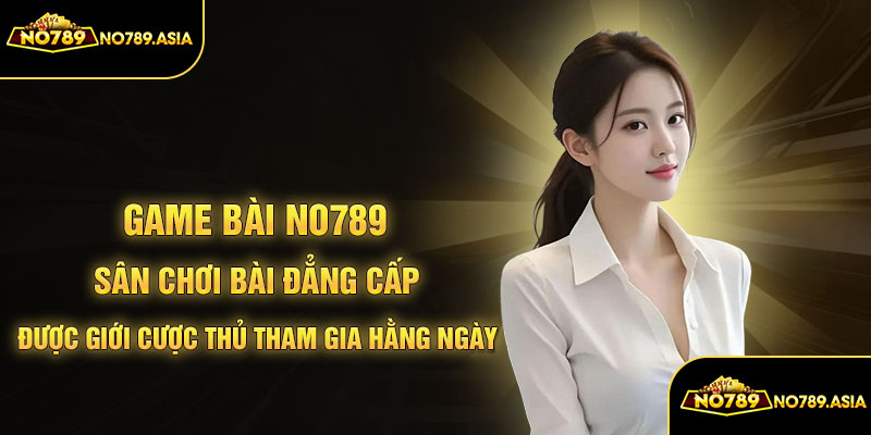 Game bài no789